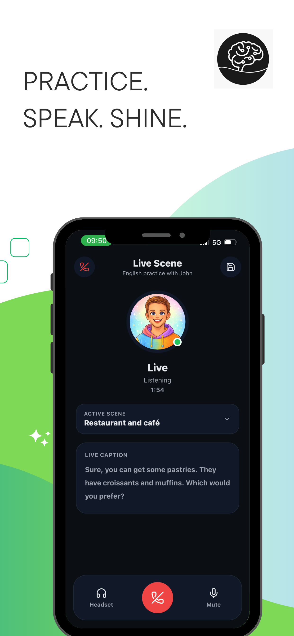 Conversation flow with real-time response and pronunciation support